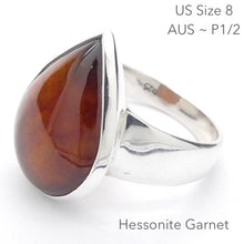 Load image into Gallery viewer, Hessonite Garnet Ring | Teardrop Cab | 925 Silver | US Size 8 | AUS Size P1/2 | Stimulating Centering Creative | Prosperity | Crystal Heart Melbourne est 1986