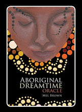 Load image into Gallery viewer, Aboriginal Dreamtime Oracle | Mel Brown | 40 Card Deck  | Crystal Heart Since 1986 |