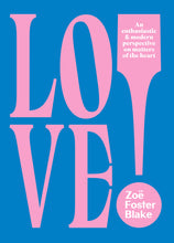 Load image into Gallery viewer,  Zoe Foster Blake | LOVE! | Diary | Australian Author | Crystal Heart | 